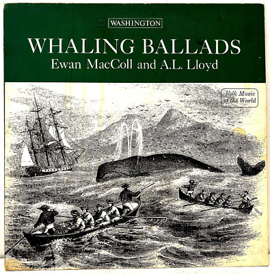 Ewan MacColl Whaling Ballads 1962 Vinyl Washington Records 1st Press