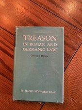 Treason in Roman and Germanic Law (Lear)