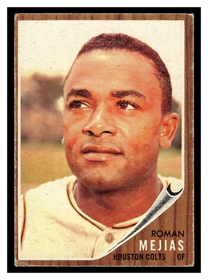 1962 TOPPS BASEBALL ROMAN MEJIAS #354 HOUSTON COLTS MID GRADE LOOKS OK!