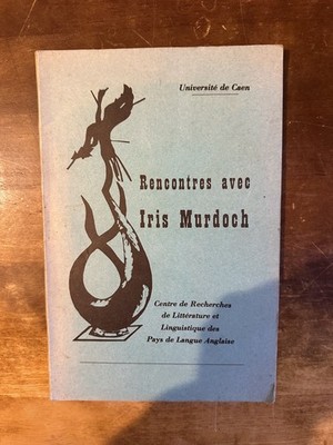 Begegnungen mit Iris Murdoch, Universität Caen, 1978.