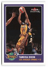 2001 Fleer Tradition WNBA #98 Tamecka Dixon Los Angeles Sparks