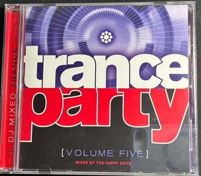 Trance Party Volume Five CD 2005- Mixed by the Happy Boys - RARE - FAST SHIPPING