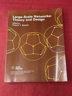 IEEE Large Scale Networks Theory & Design by Francis Boesch VTG 1976 PB Book