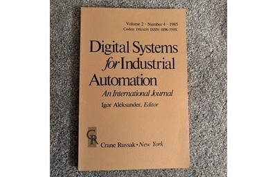 Digital Systems Industrial Automation 1985 Robotics Research Journal: New York