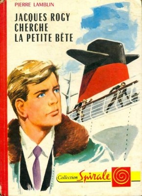 Jacques Rogy sucht das kleine Biest - Pierre Lamblin - V609084