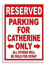 Personalized Parking Sign Wall Decal Metal Sign No Parking Customized CATHERINE