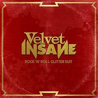 Velvet Insane - Rock N Roll Glitter Suit - Cd - F72Z
