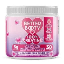 Better Booty 100% Creatine Monohydrate for Women Glute Builder, 30 Serv 150G