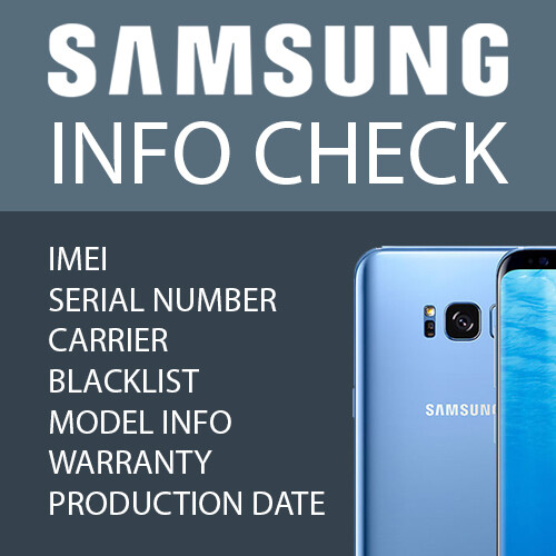 Check SAMSUNG INFO FAST -IMEI /MODEL/CARRIER/BLACKLIST STATUS ETC.