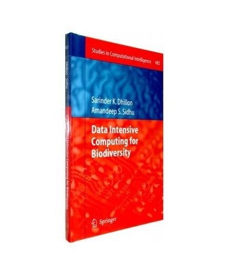 Data Intensive Computing for Biodiversity, Amandeep S. Sidhu, Sarinder K. Dhillo