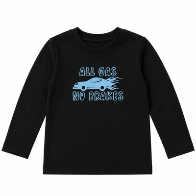All Gas No Brakes Unisex Black Toddler Tee