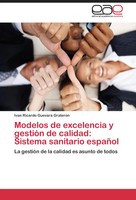 Ivan Ricardo Guevara Grateron | Modelos De Excelencia Y GestióN De Calidad:...