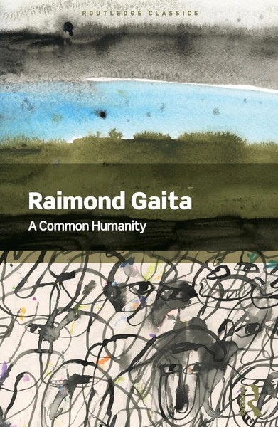 A Common Humanity | Thinking About Love And Truth And Justice | Raimond Gaita-image