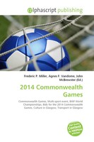 Frederic P. Miller (U. A.) | 2014 Commonwealth Games | Taschenbuch | Englisch