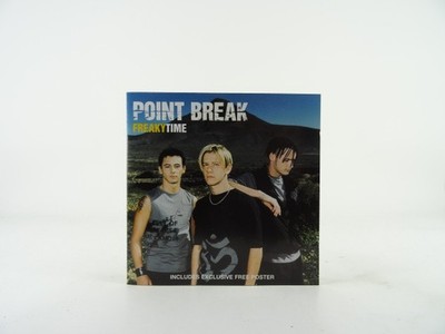 POINT BREAK FREAKYTIME (NO POSTER) (A17) 3 Track CD Single including Picture Sle