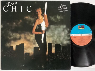 CHIC TRES CHIC VINYL LP  FUNK NILE ROGERS ORIG 1979 I WANT YOUR LOVE LE FREAK *