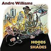 Andre Williams Hoods & Shades CD New 744302018522