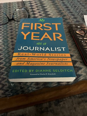 My first year as a￼journalist