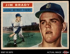 1956 Topps #126 Jim Brady Grey Back Tigers COMMON VARIATION 3.5 - VG+