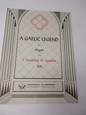T Frederick H Candlyn A Gaelic Legend for Organ Sheet Music Harold Flammer