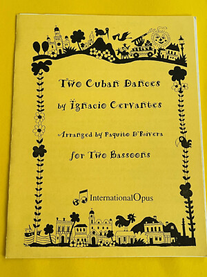 Two Cuban Dances, Ignacio Cervantes, arr. Paquito D'Rivera, for 2 Bassoons
