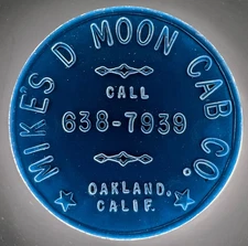 Mike's D Moon Cab Company Oakland California 10 Cent Taxi Ride Token 31mm