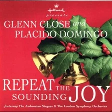 Repeat the Sounding Joy - Audio CD By Glenn Close - VERY GOOD