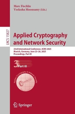 Applied Cryptography and Network Security: 23rd International Conference, ACNS 2