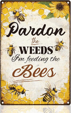 Garden Yard Bee Sign Pardon the Weeds I'M Feeling the Bees Metal Tin Sign Wall A