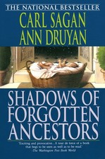 Shadows of Forgotten Ancestors by Carl Sagan, Ann Druyan [Paperback]