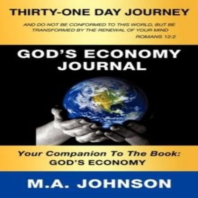 GOD'S ECONOMY JOURNAL M.A. JOHNSON Paperback Xulon Press