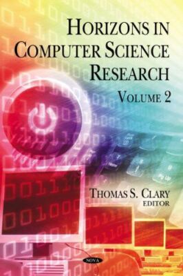 Horizons in Computer Science Research: v. 2: Volume 2 (2011)