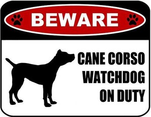 Details About Beware Cane Corso Watchdog On Duty Silhouette Laminated Dog Sign