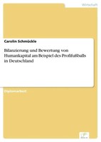Bilanzierung Und Bewertung Von Humankapital Am Beispiel Des ProfifußBalls In...