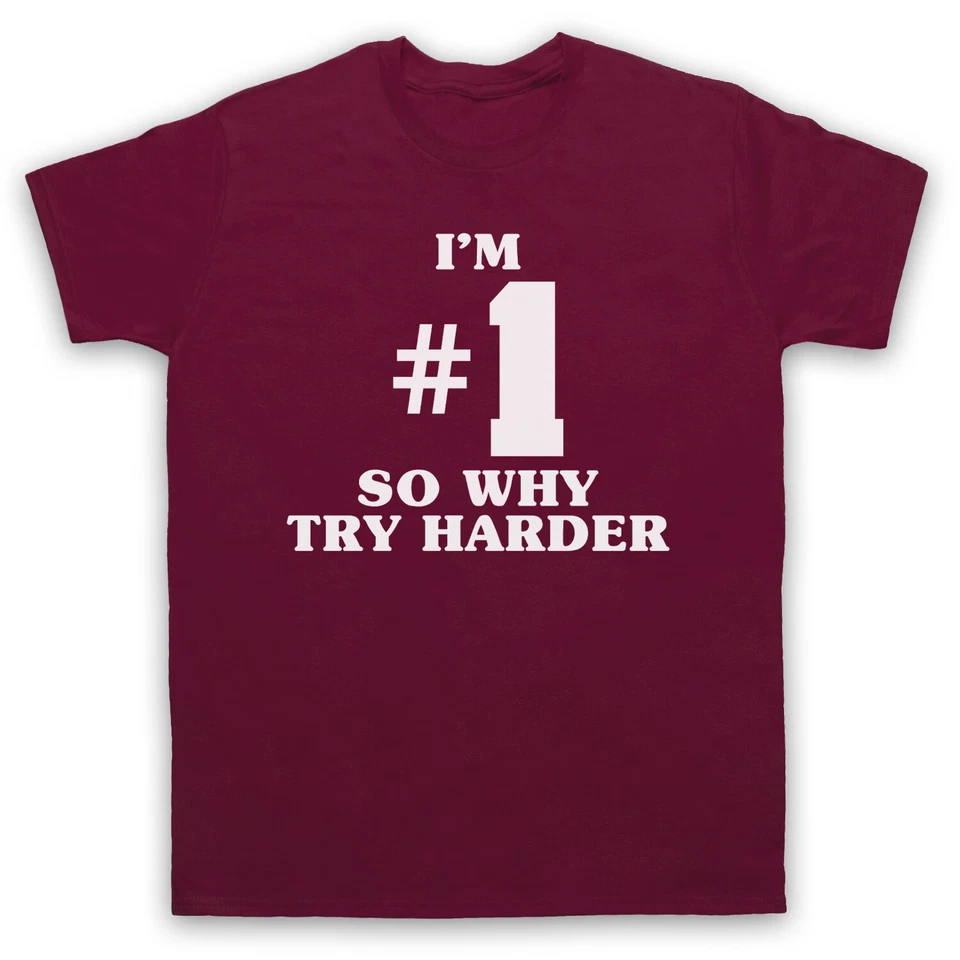 I'm Number 1 So Why Try Harder Fatboy Big Beat DJ Rave Adults T-Shirt Size Cols - Image 3 of 4