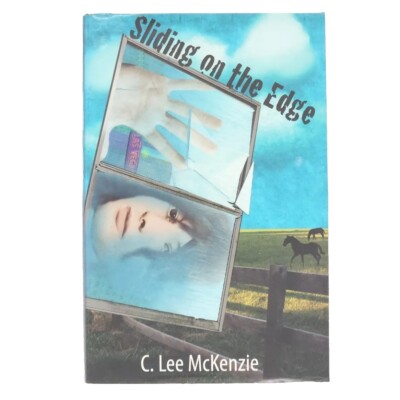 Sliding on the Edge By C. Lee McKenzie FIRST EDITION Hardcover Book 2006