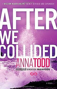 After We Collided (The After Series) von Todd, Anna | Buch | Zustand gut - Bild 1 von 2