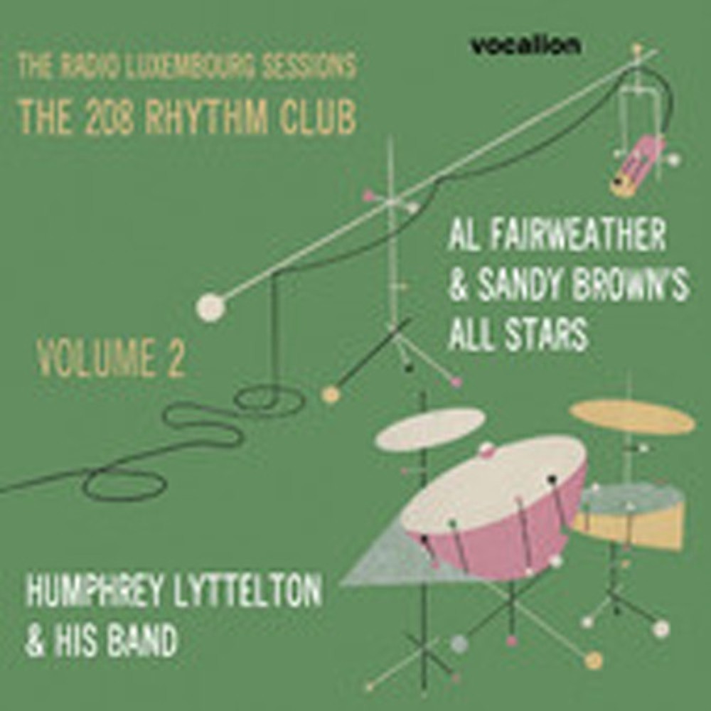 Various - The Radio Luxembourg Sessions: The 208 Rhythm Club Volume 2 CD Audio