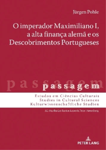 Jürgen Pohle O Imperador Maximiliano I, a Alta Finança Alemã E OS Des (Hardback) - Image 1 of 1