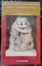 Dal mito classico all'elaborazione poetica di PIETRO CANONICA - Gianluca Orsola