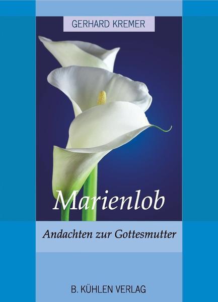 Thumbnail - Marienlob | Gerhard Kremer | 2016 | Deutsch