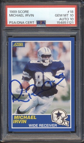 1989 Score Football Michael Irvin ROOKIE AUTO #18 PSA/DNA Dual Graded 10 /10 HOF