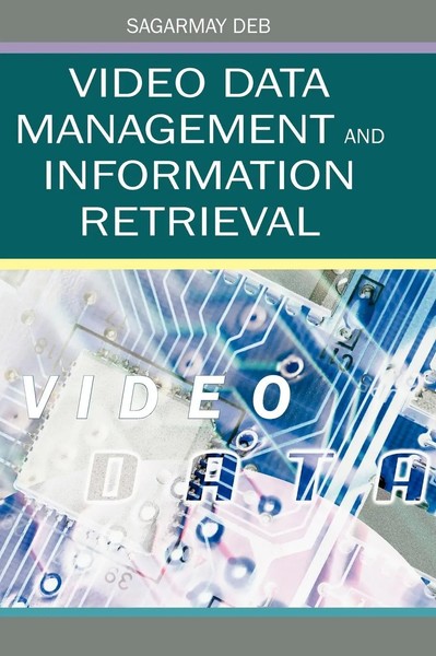 Sagarmay Deb | Video Data Management And Information Retrieval | Buch | Englisch-image
