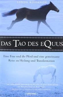 Das Tao des Equus: Eine Frau und ein Pferd, eine Re... | Buch | Zustand sehr gut