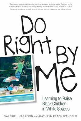 Do Right by Me: Learning to - Paperback, by Harrison Valerie I.; - Very Good