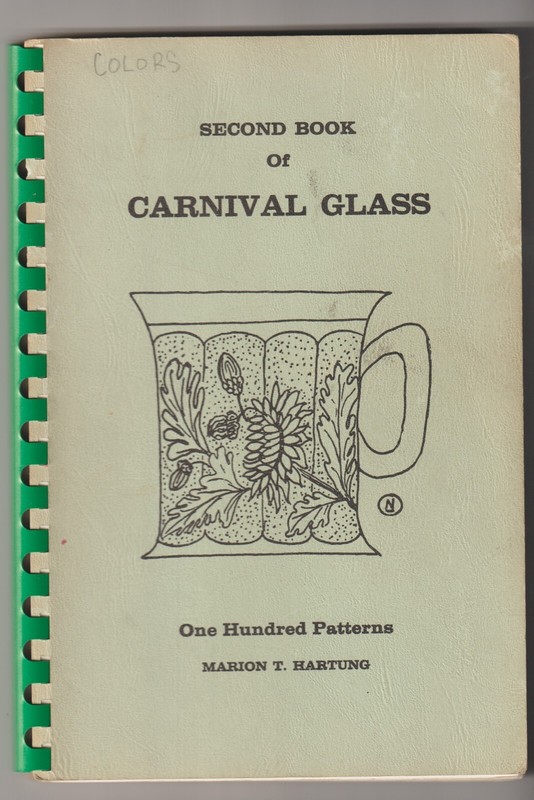 Second Book of Carnival Glass by Marion Hartung