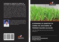 Anand Kumar (u. a.) | SCREENING DI GENOTIPI DI CANNA DA ZUCCHERO IN TERRENI...