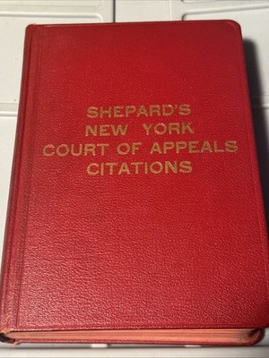 Shepard's New York Appeals Citations Common Law Special Edition 1922