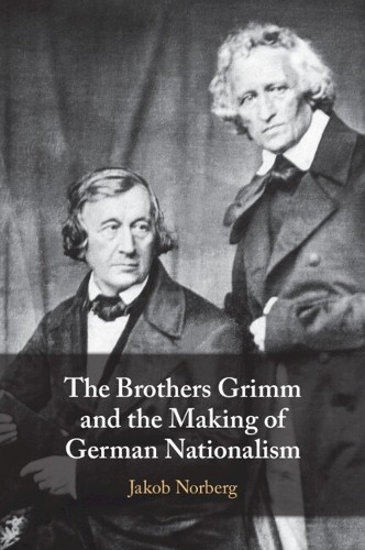 The Brothers Grimm and the Making of German by Jakob Norberg PAPERBACK - Image 2