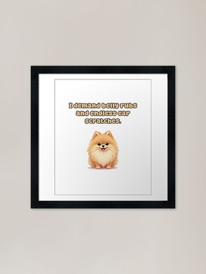 Gerahmtes Wandbild Poster Leinwanddruck Bild Ich verlange Bauchreiben und endlose Ohren